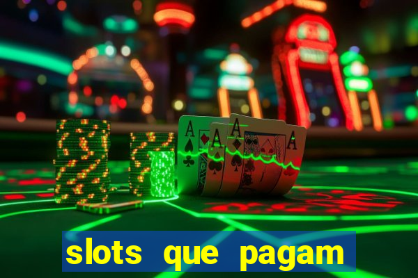 slots que pagam bonus no cadastro