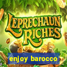 enjoy barocco