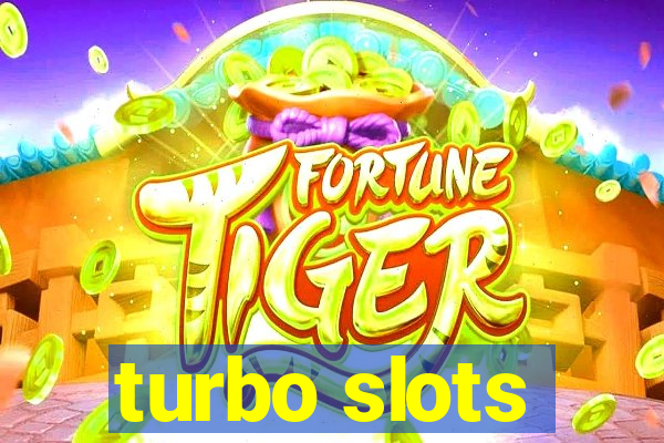 turbo slots