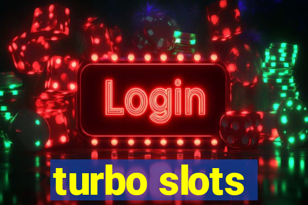 turbo slots