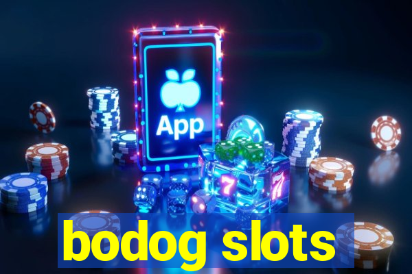 bodog slots