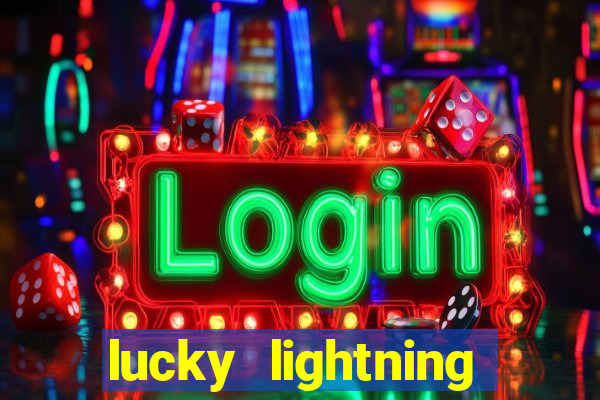 lucky lightning slot free play