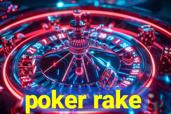 poker rake