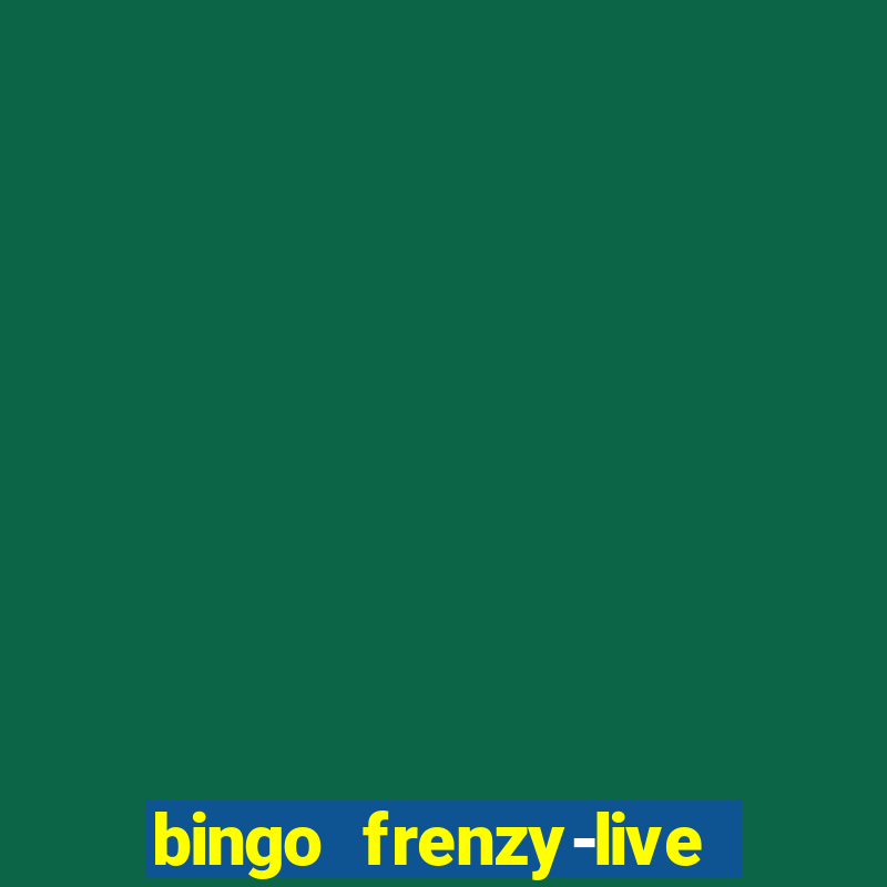 bingo frenzy-live bingo games