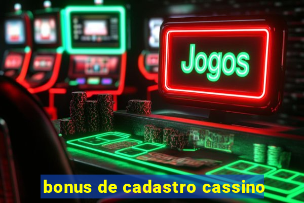 bonus de cadastro cassino