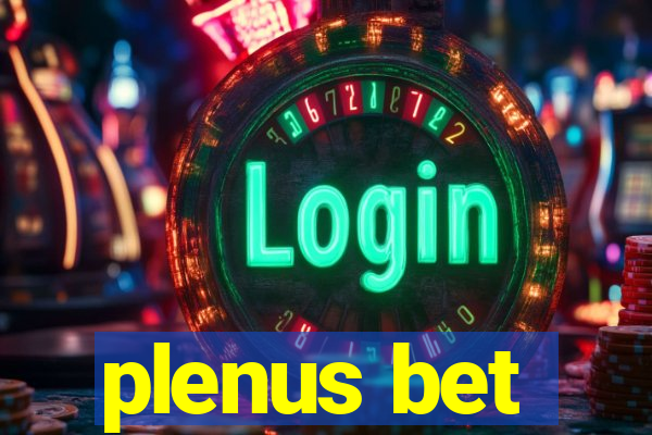 plenus bet