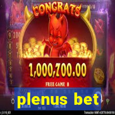 plenus bet