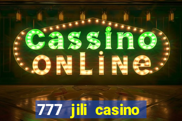 777 jili casino online slot ox