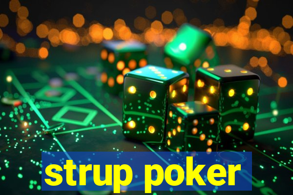 strup poker