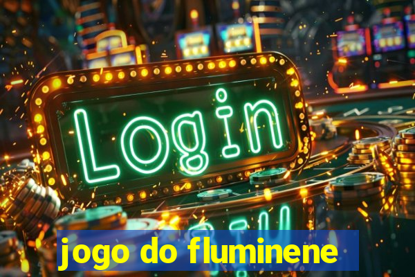 jogo do fluminene