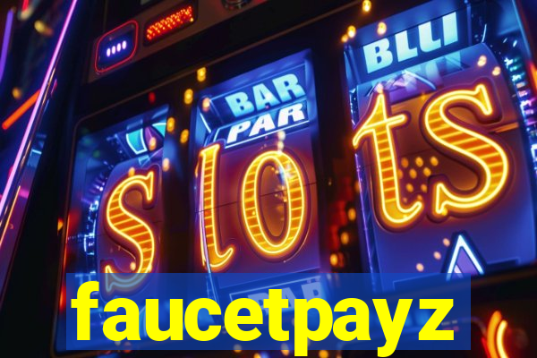 faucetpayz