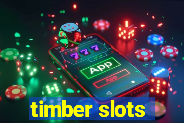 timber slots