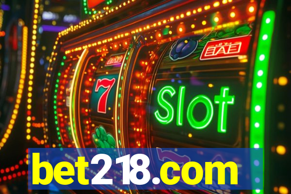 bet218.com