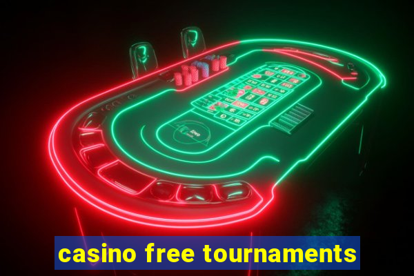 casino free tournaments