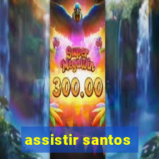 assistir santos