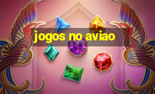 jogos no aviao