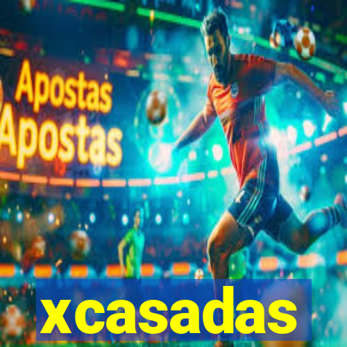 xcasadas