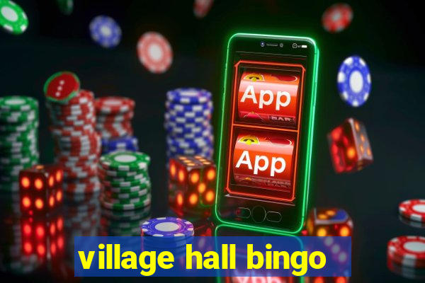 village hall bingo