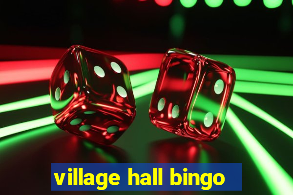 village hall bingo