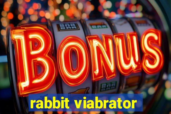 rabbit viabrator