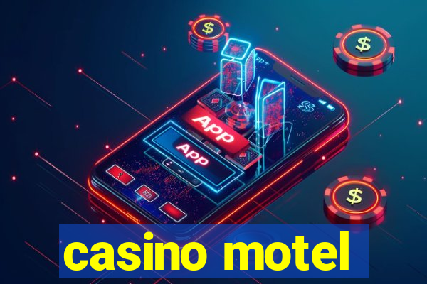 casino motel