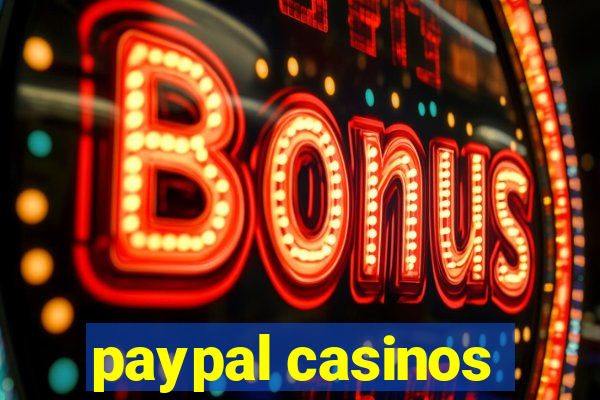 paypal casinos