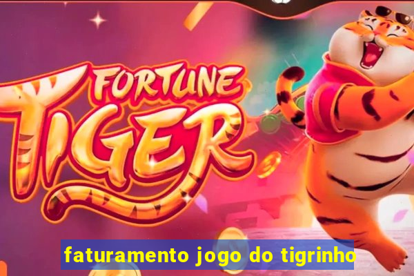 faturamento jogo do tigrinho