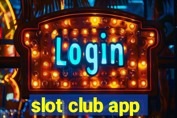 slot club app