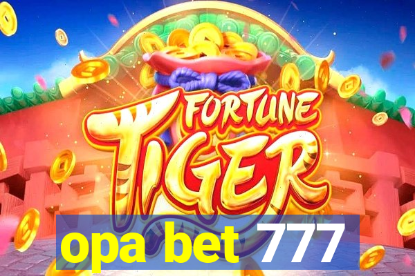 opa bet 777