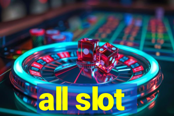 all slot