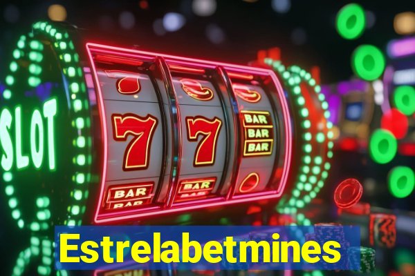 Estrelabetmines