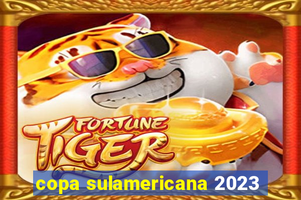 copa sulamericana 2023