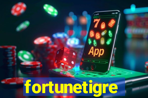 fortunetigre