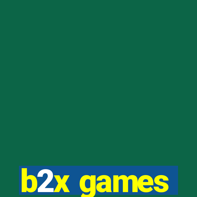 b2x games