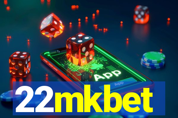 22mkbet