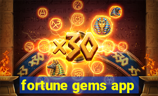 fortune gems app