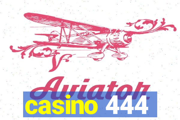 casino 444