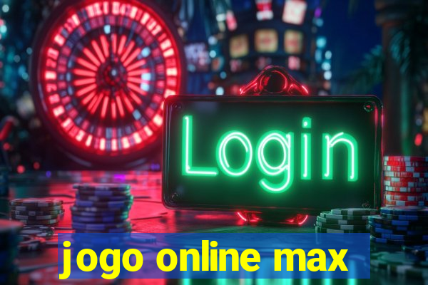 jogo online max