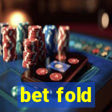 bet fold