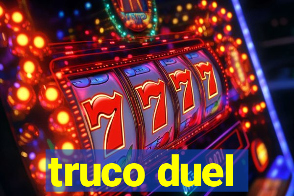 truco duel