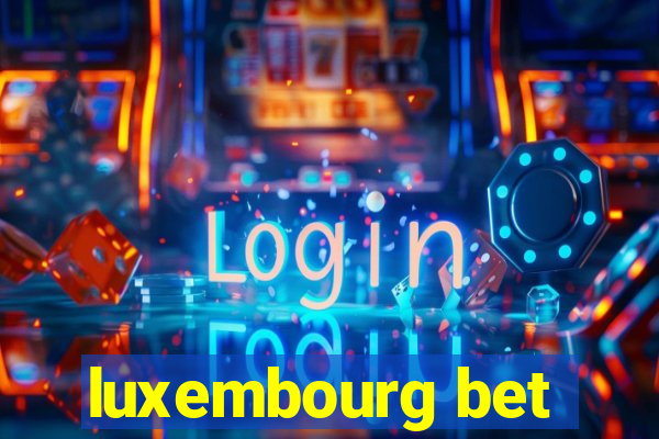 luxembourg bet