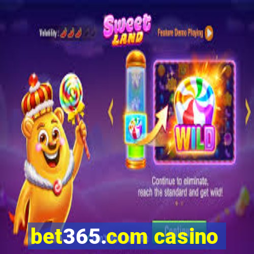 bet365.com casino