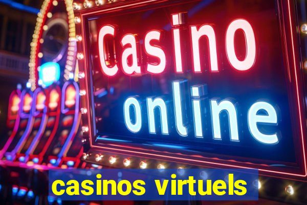 casinos virtuels