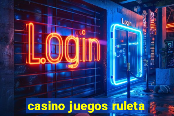 casino juegos ruleta