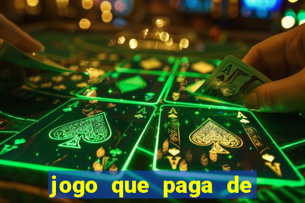 jogo que paga de verdade sem depositar