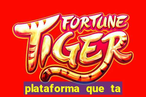 plataforma que ta pagando bem hoje