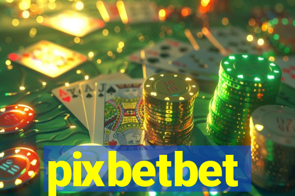 pixbetbet