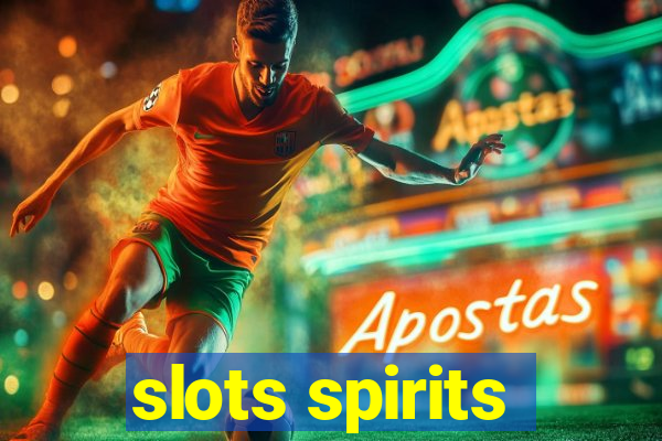 slots spirits