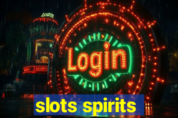 slots spirits