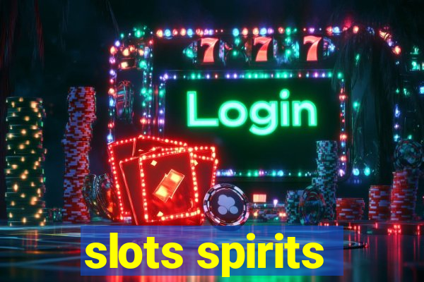 slots spirits